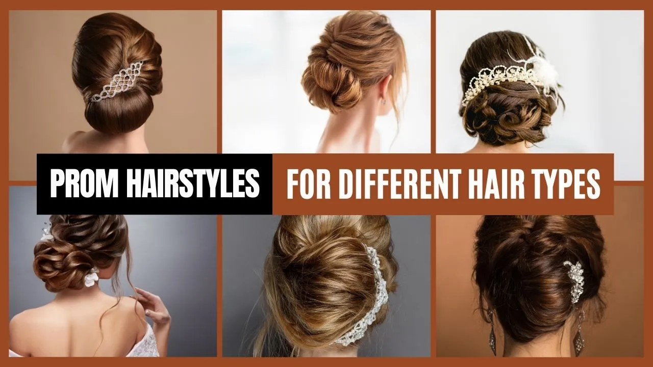 Prom Hairstyles for Different Hair Types