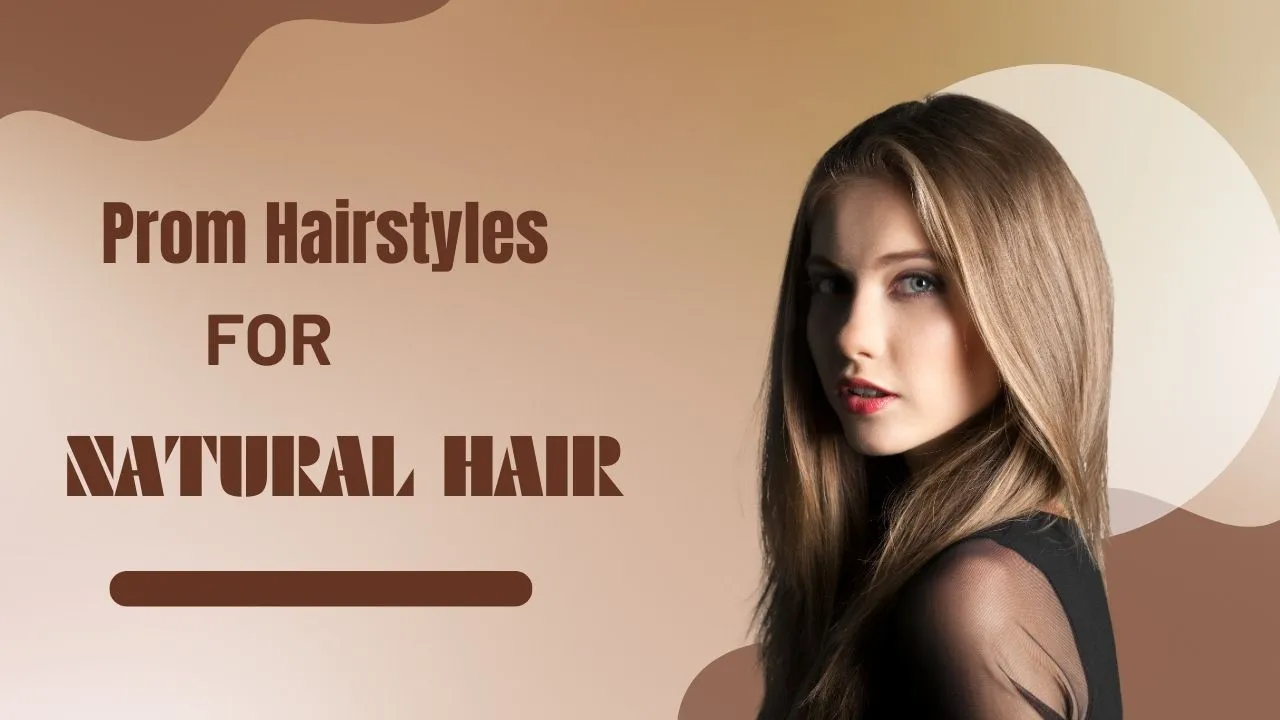 Prom Hairstyles for Natural Hair