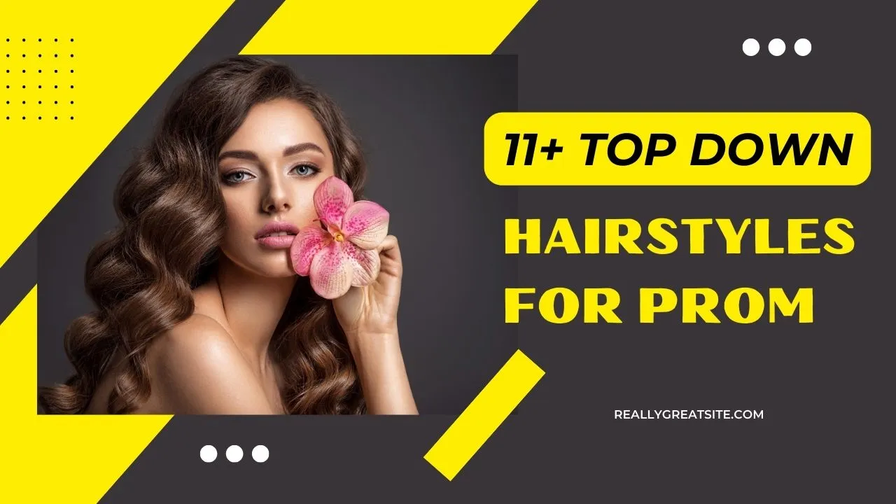 Top Down Hairstyles for Prom
